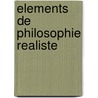 Elements De Philosophie Realiste door Jocelyn Benoist