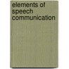 Elements of Speech Communication door Stephen W. Littlejohn