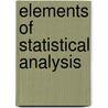 Elements of Statistical Analysis door Hans W. Gottinger