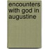 Encounters with God in Augustine