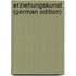 Erziehungskunst (German Edition)