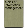 Ethics Of Information Management door Richard O. Mason