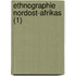 Ethnographie Nordost-Afrikas (1)