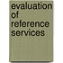 Evaluation of Reference Services