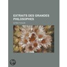 Extraits Des Grandes Philosophes by Alfred Jules Emile Fouillee