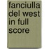 Fanciulla Del West In Full Score