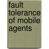 Fault tolerance of mobile agents door Amal Al Dweik