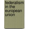Federalism in the European Union door Cloots