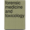 Forensic Medicine and Toxicology door William Bathurst Woodman
