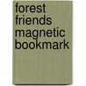 Forest Friends Magnetic Bookmark by Yasmin Imamura