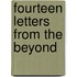 Fourteen Letters From the Beyond