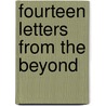 Fourteen Letters From the Beyond door Mary Hamilton Coats
