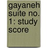 Gayaneh Suite No. 1: Study Score by Aram Ilich Khachaturian