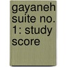 Gayaneh Suite No. 1: Study Score door Aram Ilich Khachaturian