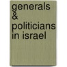 Generals & Politicians in Israel door Obaida El Dandarawy