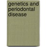 Genetics and Periodontal Disease door Swati Sharma