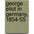 George Eliot In Germany, 1854-55