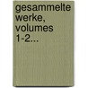 Gesammelte Werke, Volumes 1-2... by Hermann Kurz