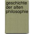 Geschichte Der Alten Philosophie