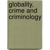 Globality, Crime and Criminology door Maureen Cain