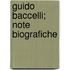 Guido Baccelli; Note Biografiche