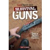 Gun Digest Book of Survival Guns door Scott W. Wagner