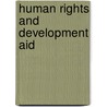 Human Rights And Development Aid door Emmanuel Bagenda