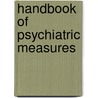 Handbook Of Psychiatric Measures by American Psychiatric Association