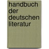 Handbuch Der Deutschen Literatur door Johann Samuel Ersch