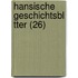 Hansische Geschichtsbl Tter (26)