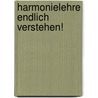 Harmonielehre endlich verstehen! door Wolfgang Meffert