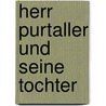 Herr Purtaller und seine Tochter by Gustav Falke