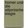 Homer und die altjonische Elegie door Marja Mulder