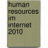 Human Resources im Internet 2010 by Wolfgang Jäger