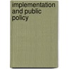 Implementation and Public Policy door Paul A. Sabatier
