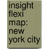 Insight Flexi Map: New York City