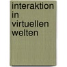 Interaktion in virtuellen Welten door Christian Knöpfle