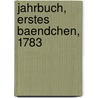 Jahrbuch, Erstes Baendchen, 1783 door G.W. Jahn