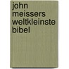 John Meissers weltkleinste Bibel door John Meisser