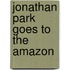 Jonathan Park Goes to the Amazon