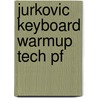 Jurkovic Keyboard Warmup Tech Pf by Jess Jurkovic