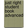 Just Right Student Book Advanced by Jeremy Harmer