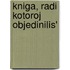 Kniga, radi kotoroj objedinilis'