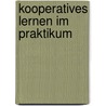 Kooperatives Lernen im Praktikum door Karin Vilsecker