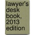 Lawyer's Desk Book, 2013 Edition