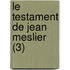 Le Testament de Jean Meslier (3)
