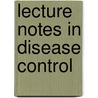 Lecture Notes In Disease Control door Andrew Otieno