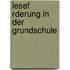 Lesef Rderung in Der Grundschule
