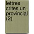 Lettres Crites Un Provincial (2)
