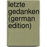 Letzte Gedanken (German Edition) by Poincare Henri